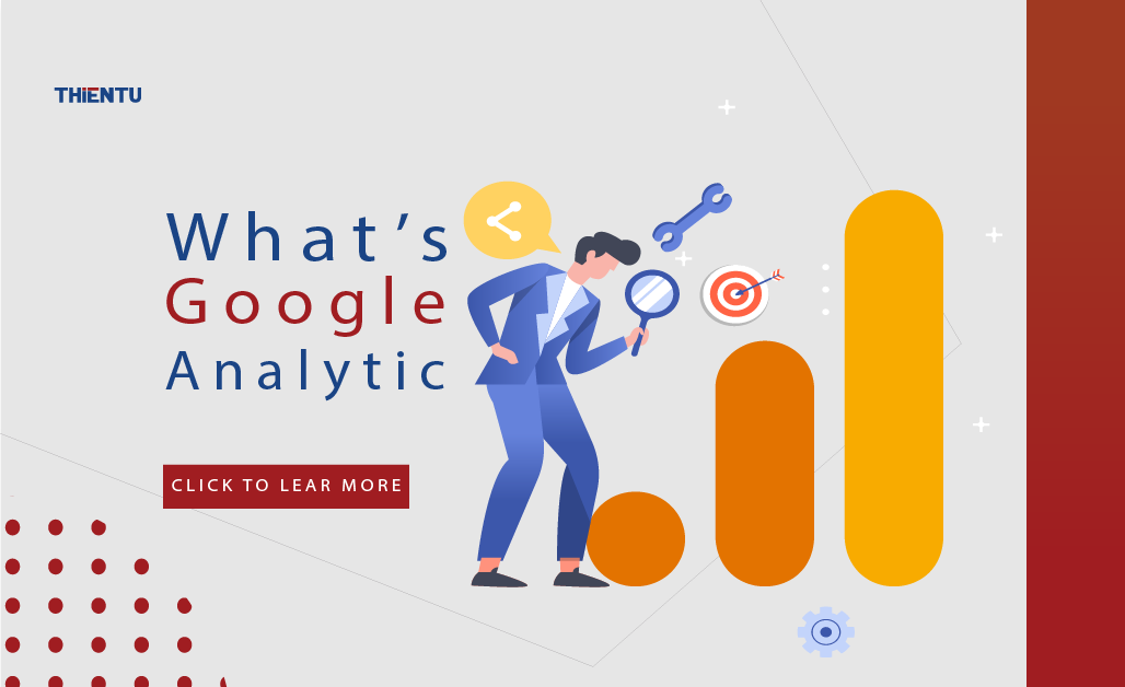 Google Analytics là gì? Hướng dẫn cài đặt GA cho WordPress