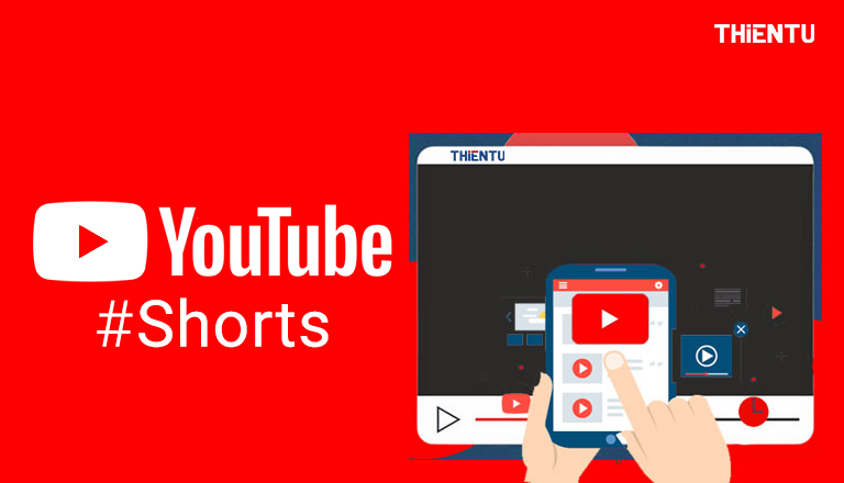 Youtube shorts là gì? Làm thế nào để tạo video trên Youtube shorts