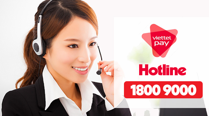 Tổng đài ViettelPay, hotline hỗ trợ, chăm sóc khách hàng miễn phí